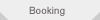 Booking